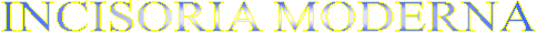 INCISORIA MODERNA